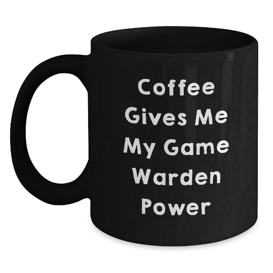 Game Warden Gifts for Him Cute Black Coffee Mug, Funny Power, Graduation Unique Gifts from Friends, Family - Main