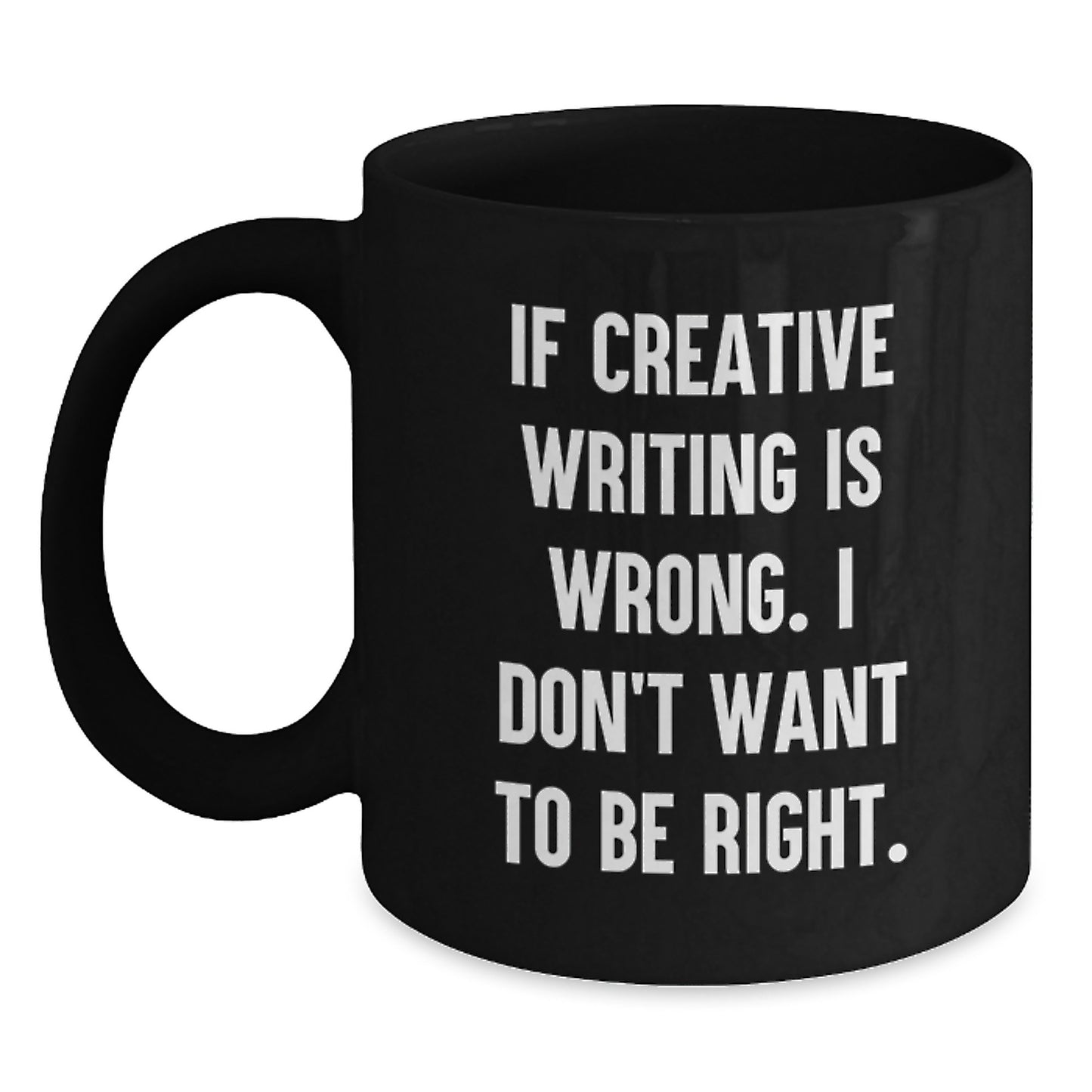 Funny Creative Writing Quote Mugs, Inspirational Gifts for Writers from Friends, Family, Coworkers, Black 11oz, 15oz Ceramic - Main