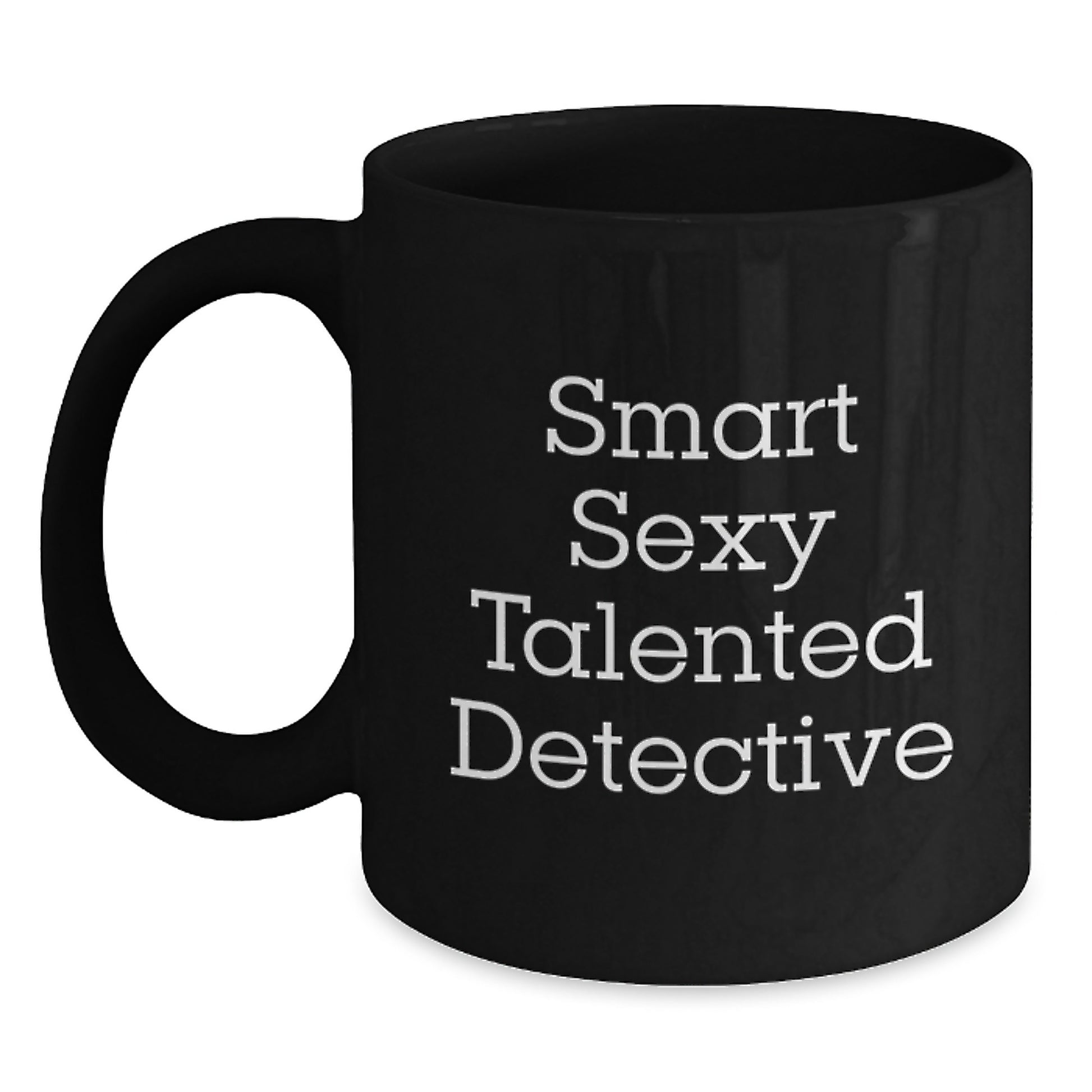 Funny Detective Quotes Black Coffee Mug for Detective Enthusiasts Gifts from Friends, Perfect for Graduation Unique Gifts - Main