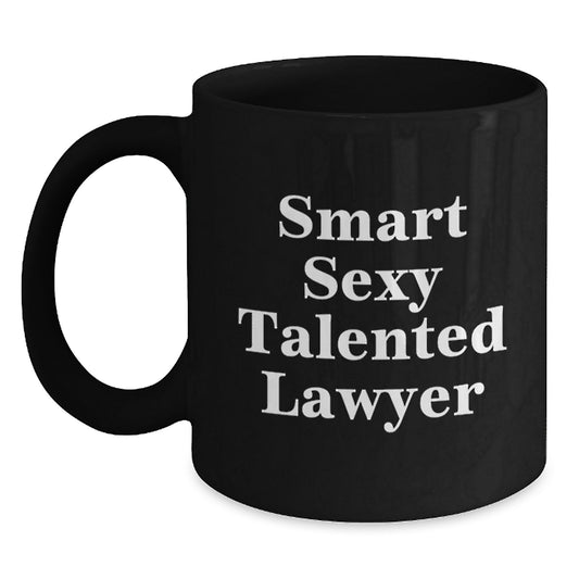 Funny Lawyer Gifts from Friends for Lawyer Men Black Coffee Mug Smart Sexy Talented Lawyer Quotes - Main