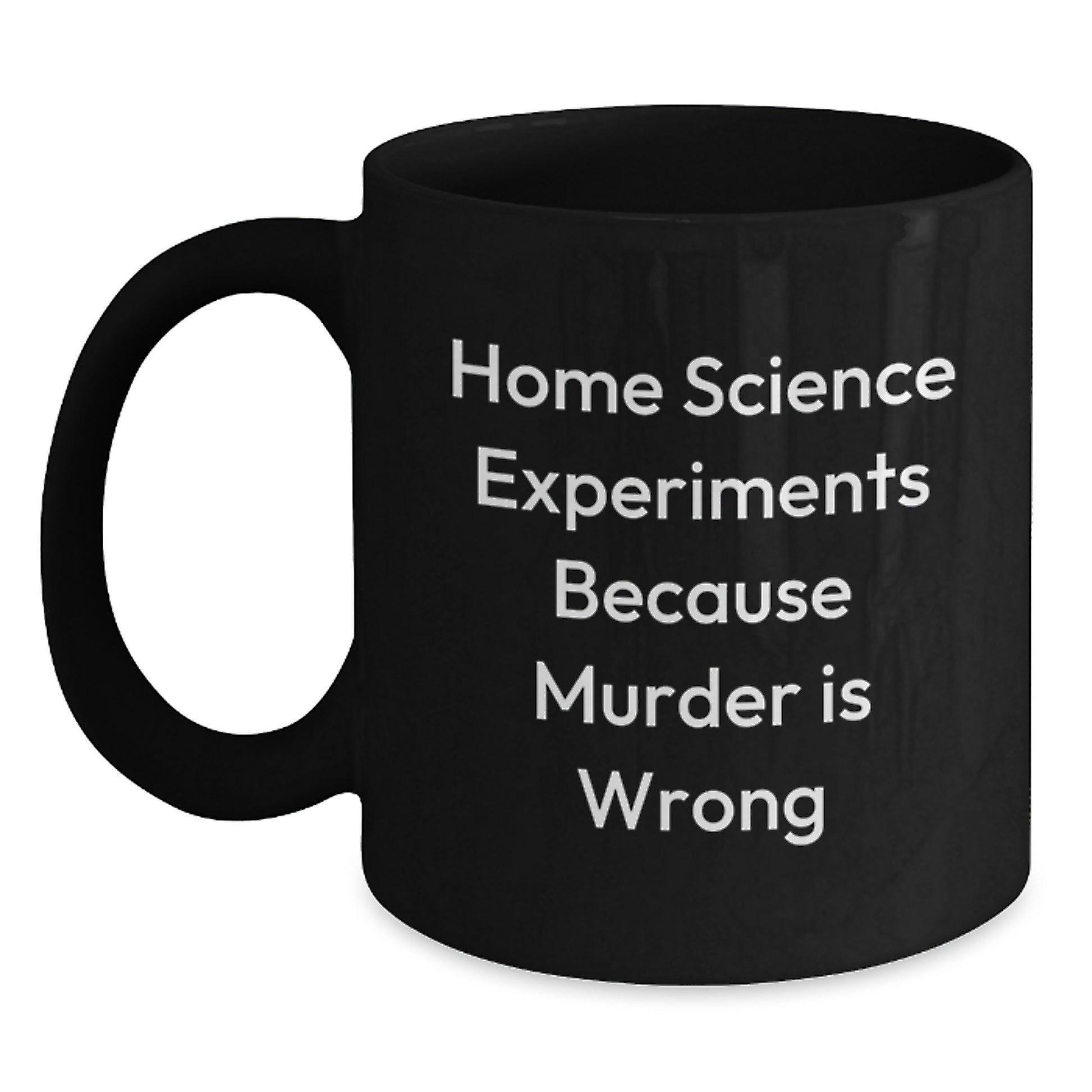 Funny Home Science Experiments Gifts for Friends Black Coffee Mug, Home Science Experiments Inspired Gift from Men, Perfect for Graduation Day - Main