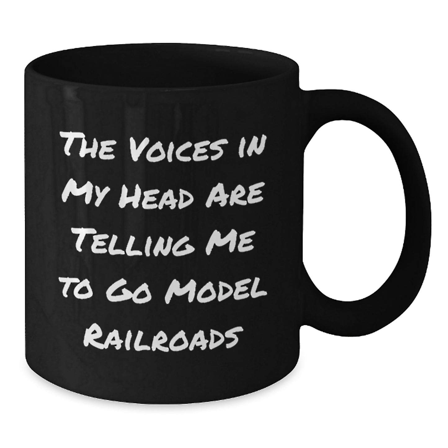 Funny Model Railroads Birthday Unique Gifts from Friends, Model Railroads Enthusiast Black Coffee Mug, The Voices In My Head Are Telling Me To Go Model Railroads - Additional