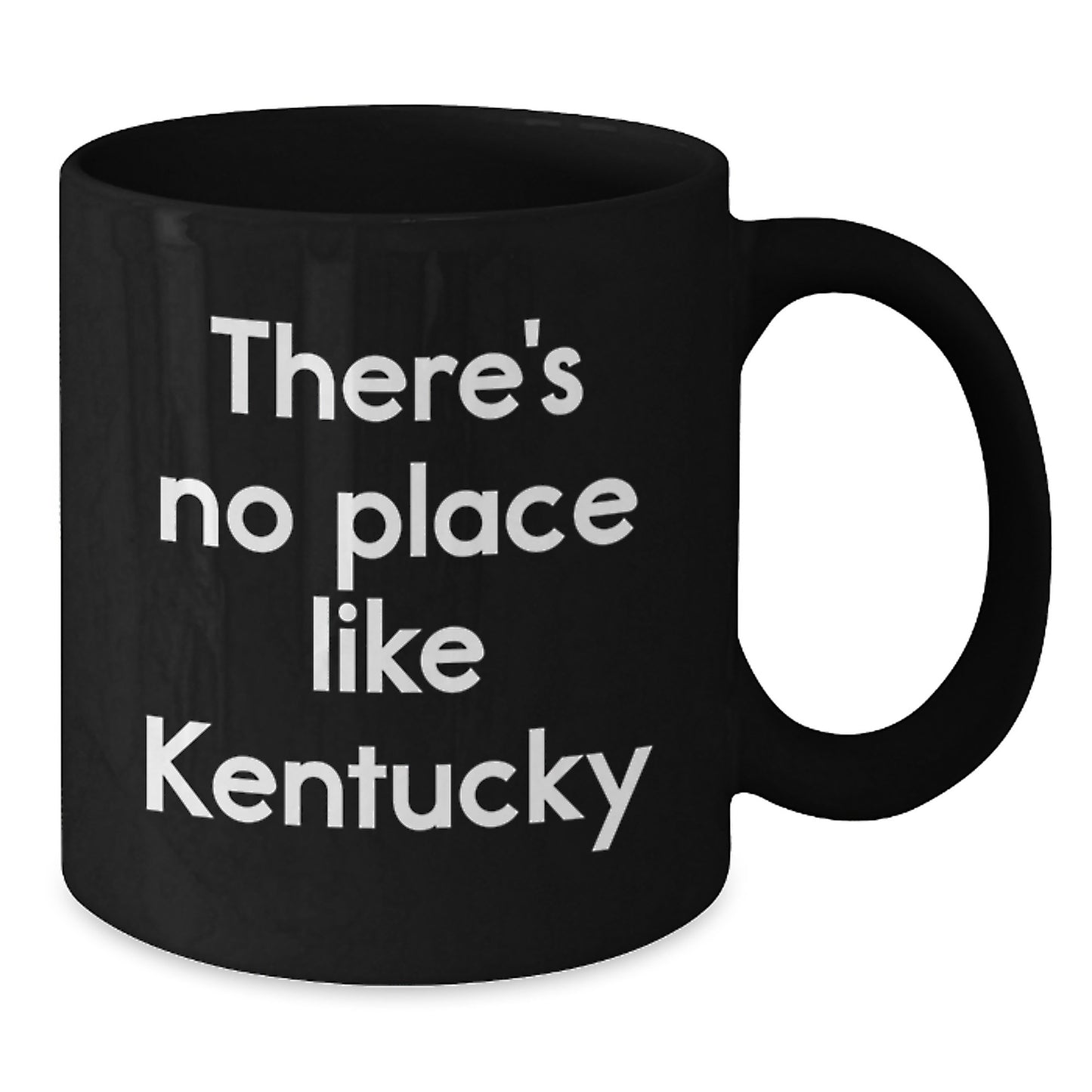 Funny Kentucky Gifts, Black Coffee Mug, Inspirational Quote 'There's No Place Like Kentucky', Gifts from Friends for Kentucky Graduation - Additional