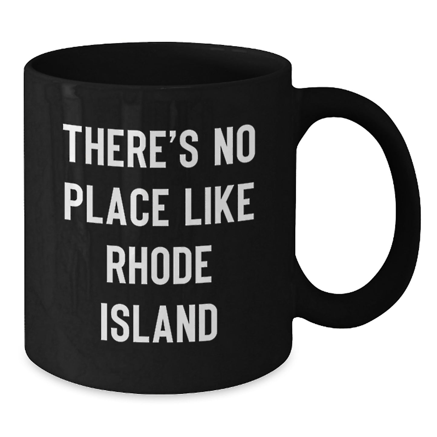 Rhode Island Black Coffee Mugs - Funny Quote Gifts for Men from Women - No Place Like Home Graduation Unique Gifts - Additional