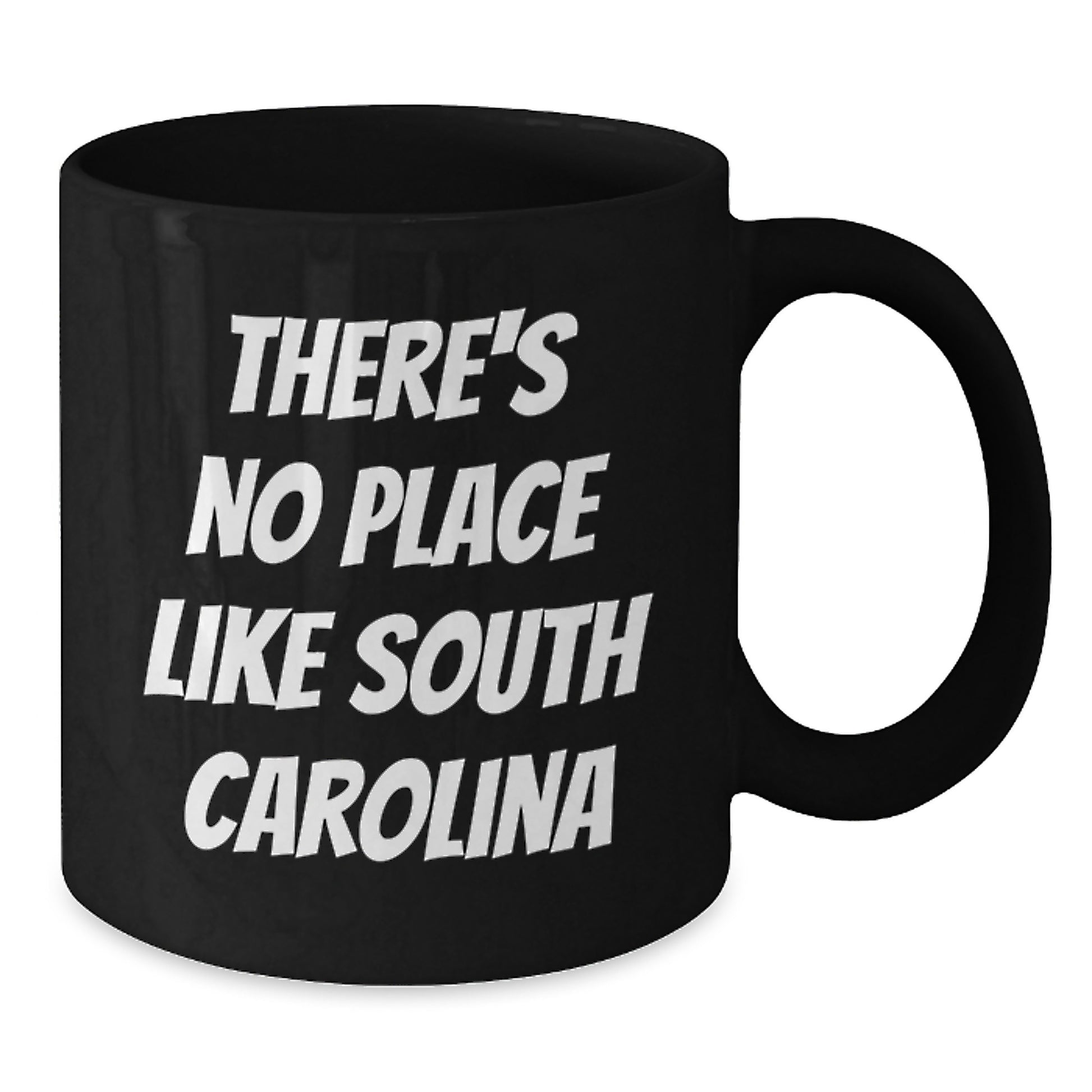 South Carolina Gifts for Men, Women, Friends, or Family - Black Coffee Mug with Funny Quote 'There's No Place Like South Carolina' for Graduation Unique Gifts from Mom, Dad, or Friend - Additional