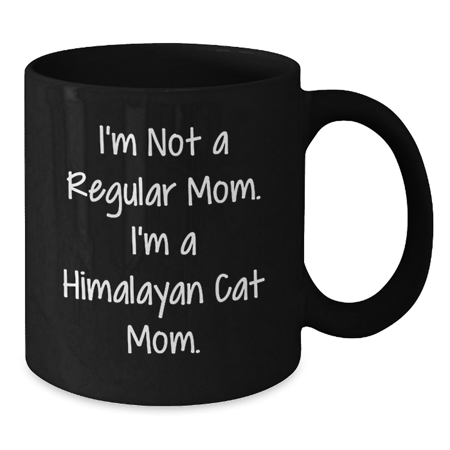 Himalayan Cat Mom Funny Gifts from Women, Black Coffee Mug, I'm Not A Regular Mom, Graduation Unique Gifts for Friends, Coworkers, Family Members - Additional