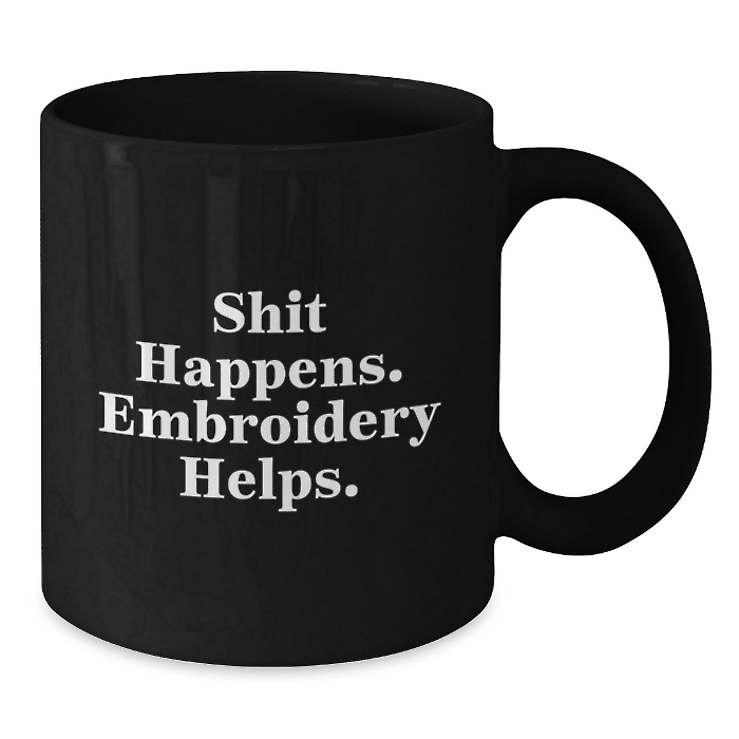 Funny Embroidery Graduation Gifts from Friends, Black Coffee Mug with Shit Happens. Embroidery Helps., Perfect for Men or Women - Additional