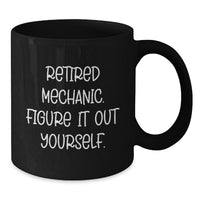 Load image into Gallery viewer, Mechanic Friend Funny Quotes Black Coffee Mug Gifts for Men from Family - Additional
