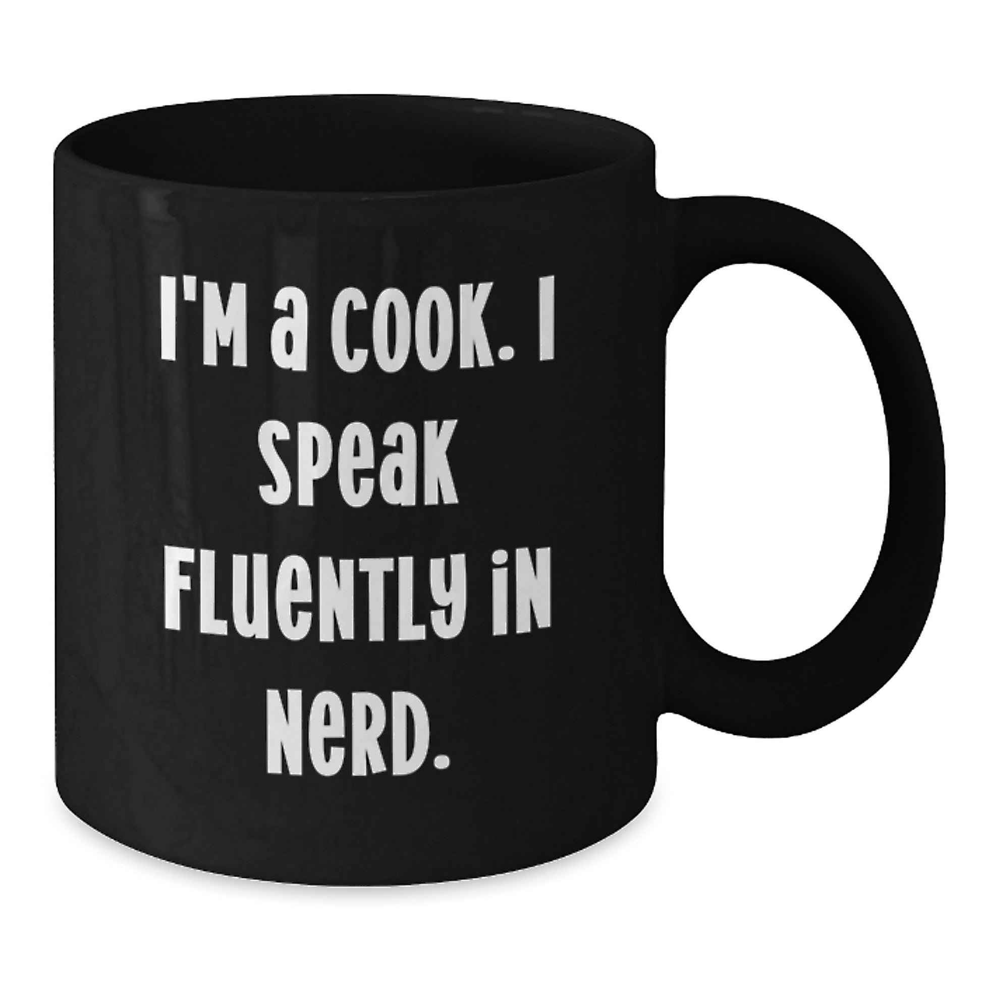 Funny Graduation Gifts for Cooks, 'I'm A Cook. I Speak Fluently In genius.' Black Coffee Mug, Unique Black Coffee Mug Gifts from Men to Cook Friends - Additional