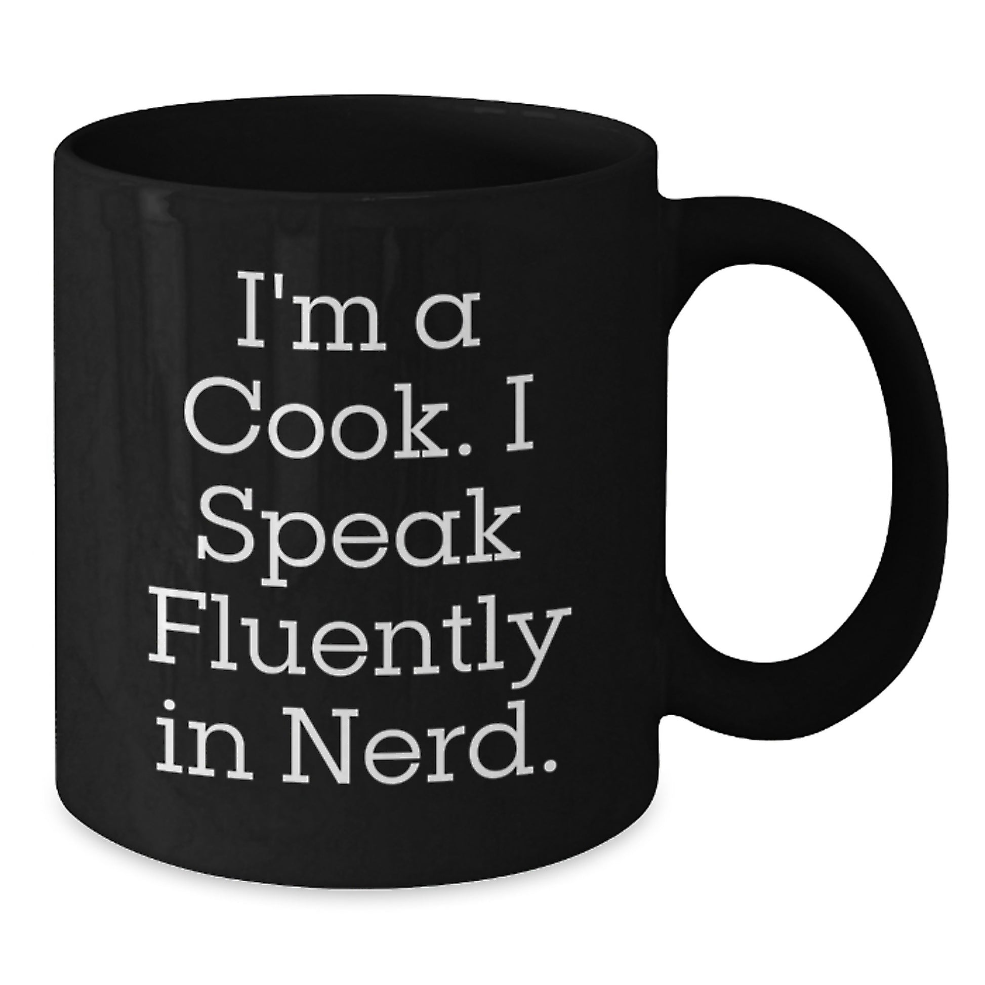 Unique Cook Gifts from Friends - Funny Quote Black Coffee Mug - Graduation Unique Gifts for Men, Women, Family, Coworkers, and Friends - Additional