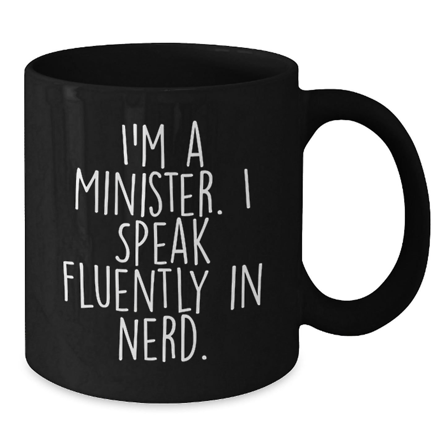 Funny Quotes for Ministers - Minister Gifts from Friends - Black Coffee Mug for Graduation Unique Gifts - Additional
