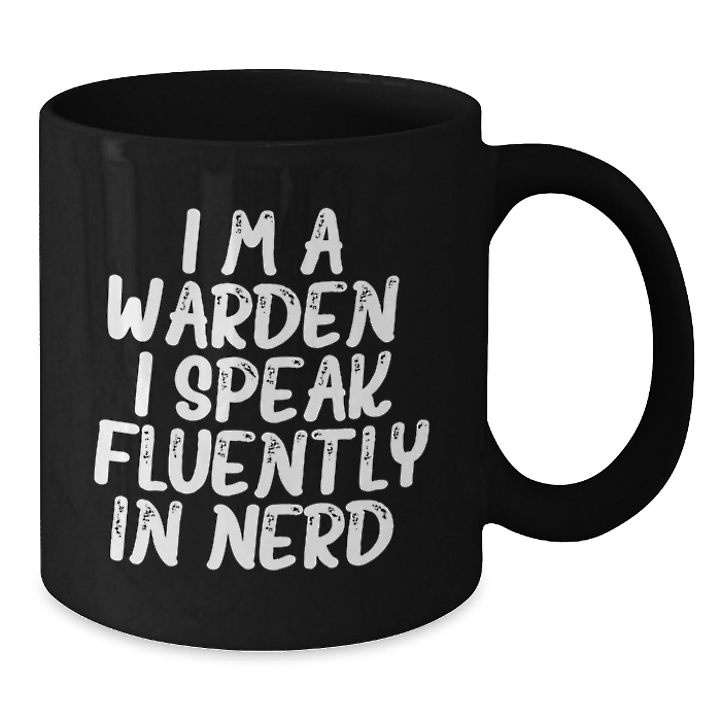 Funny Warden Gifts, Black Coffee Mug for Men, Women, Friends, Coworkers, Family - I'm A Warden. I Speak Fluently In genius. - Additional