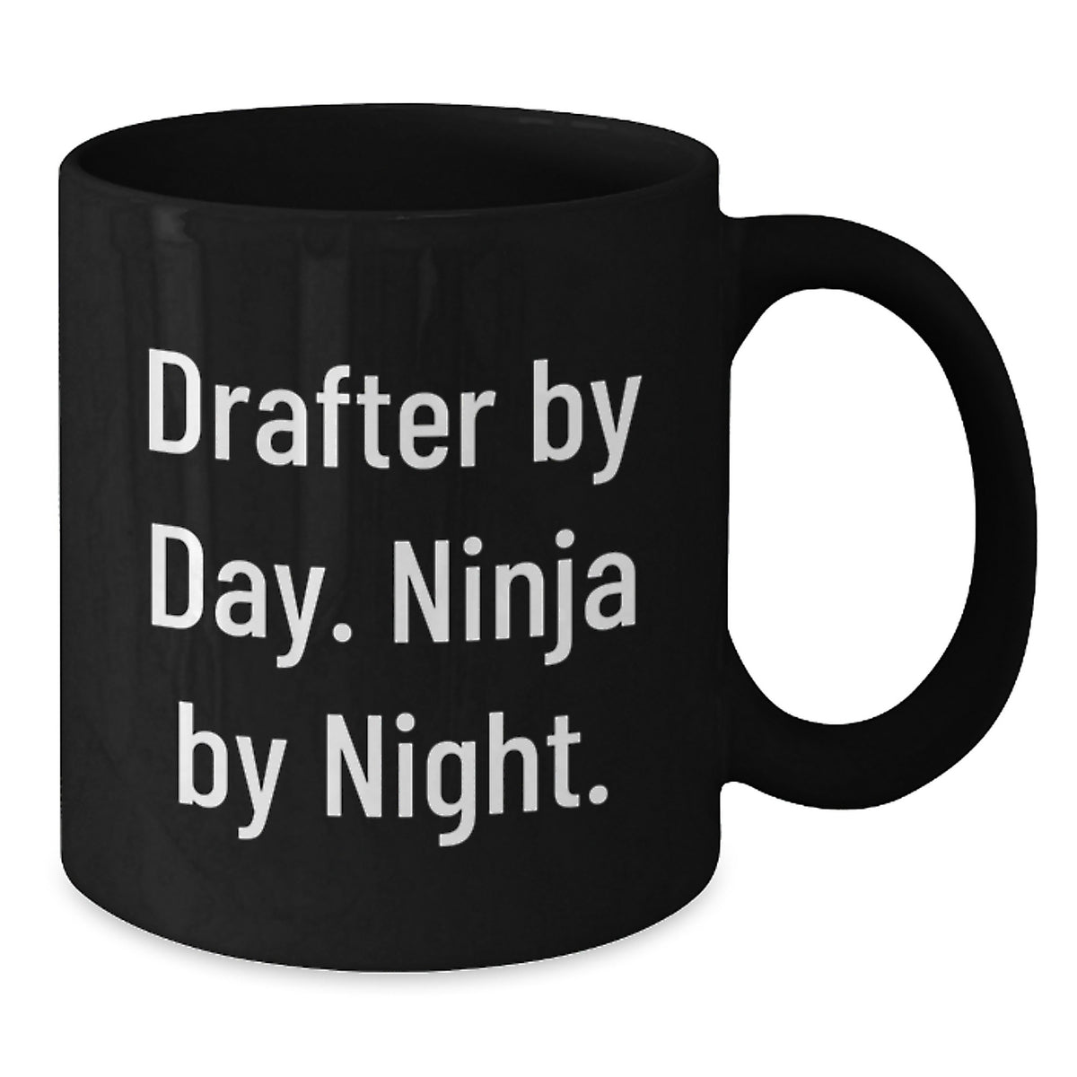 Drafter By Day Ninja By Night Funny Black Coffee Mugs Gifts from Friends for Men and Women, Drafter Unique Gifts for Christmas - Additional