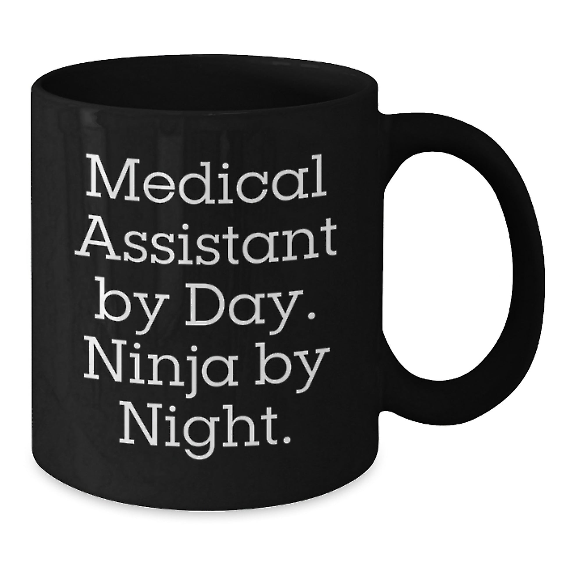 Funny Medical Assistant Gifts from Friends for Medical Assistants Graduation Unique Gifts Black Coffee Mug - Additional