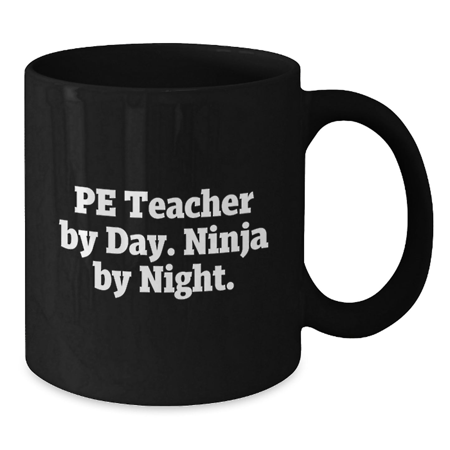 PE Teacher Keepsake Mug for Him Birthday Gift - 11oz Ceramic Safe - Additional