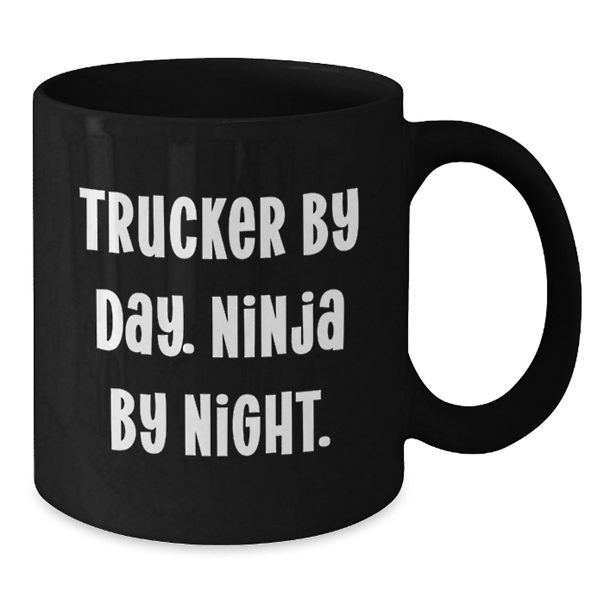 Trucker By Day Funny Mugs, Graduation Unique Gifts from Friends to Trucker Men - Additional