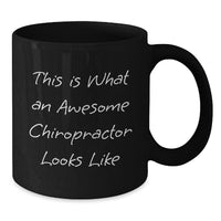 Load image into Gallery viewer, Funny Chiropractor Gifts for Men on Valentine's - This Is What An Awesome Chiropractor Looks Like Black Coffee Mug, Gifts from Friends to Family Chiropractor - Additional
