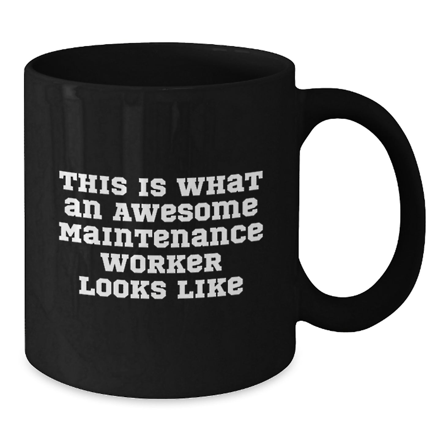 Funny Maintenance Worker Gifts for Men - This Is What An Awesome Maintenance Worker Looks Like Black Coffee Mug, Perfect for Graduation Unique Gifts from Family to Son - Additional