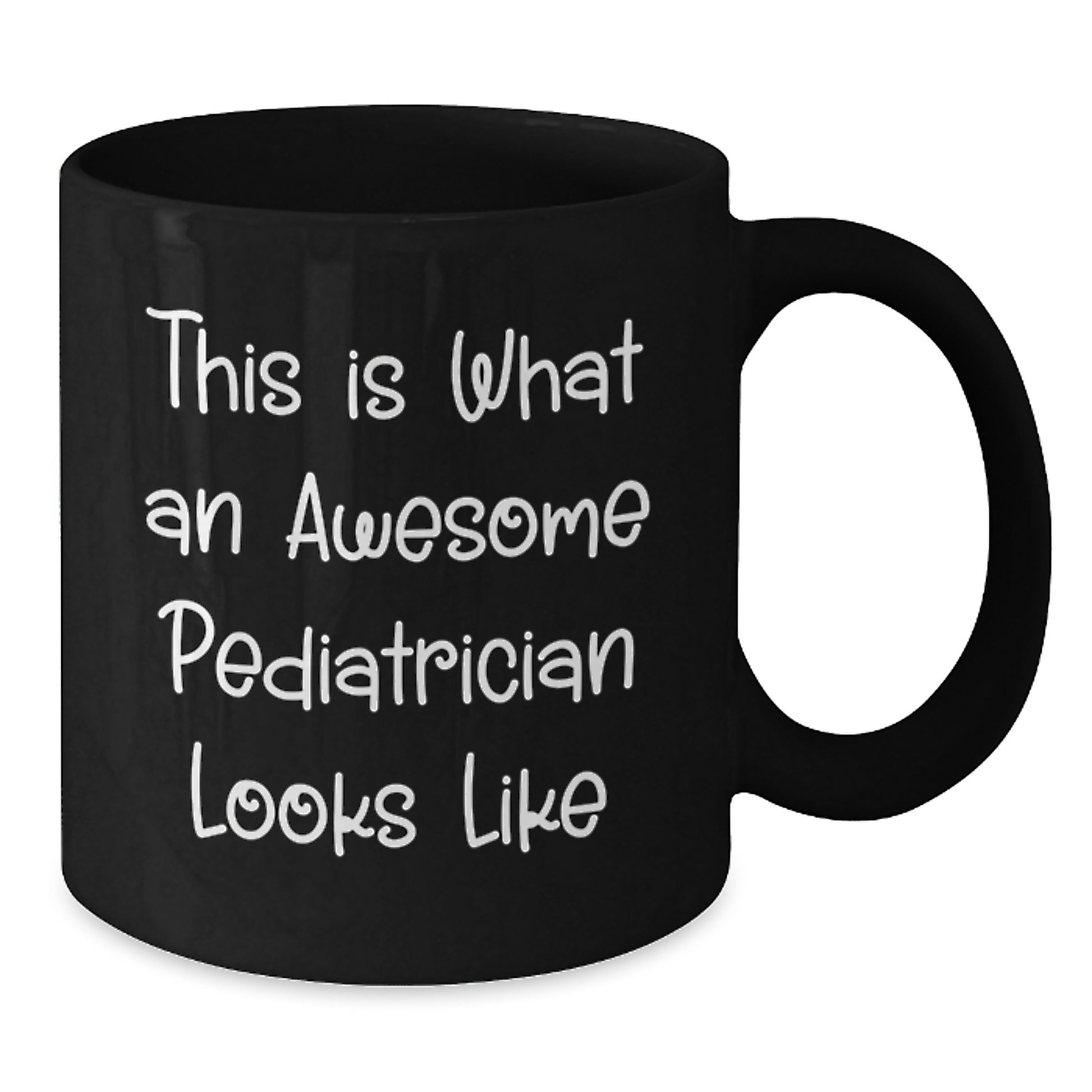 Funny Gifts from Family for a Special Pediatrician on Graduation Day - This Is What Awesome Pediatricians Look Like - Black Coffee Mug, 11oz or 15oz - Additional