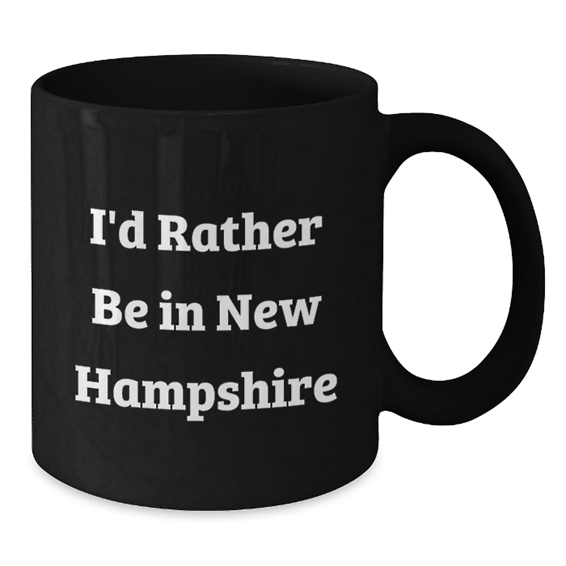 New Hampshire Black Coffee Mug, Funny Quote 'I'd Rather Be In New Hampshire', Gifts from Family to Friends for Graduation Unique Gifts - Additional
