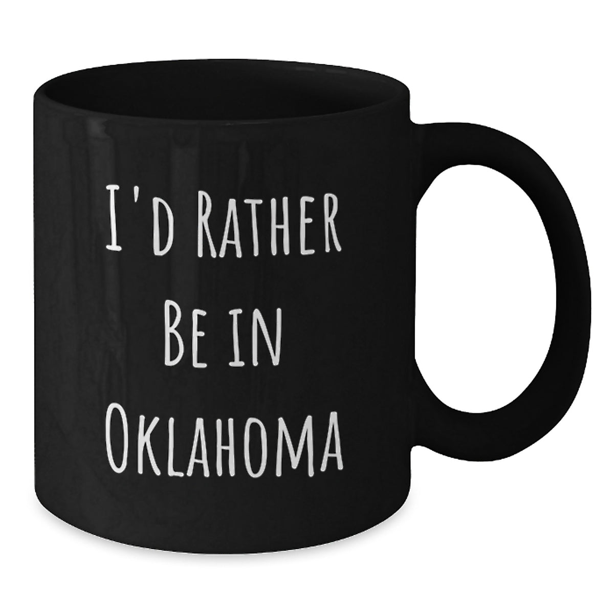 Oklahoma Gift for Him - I'd Rather Be In Oklahoma Keepsake Coffee Mug - Additional