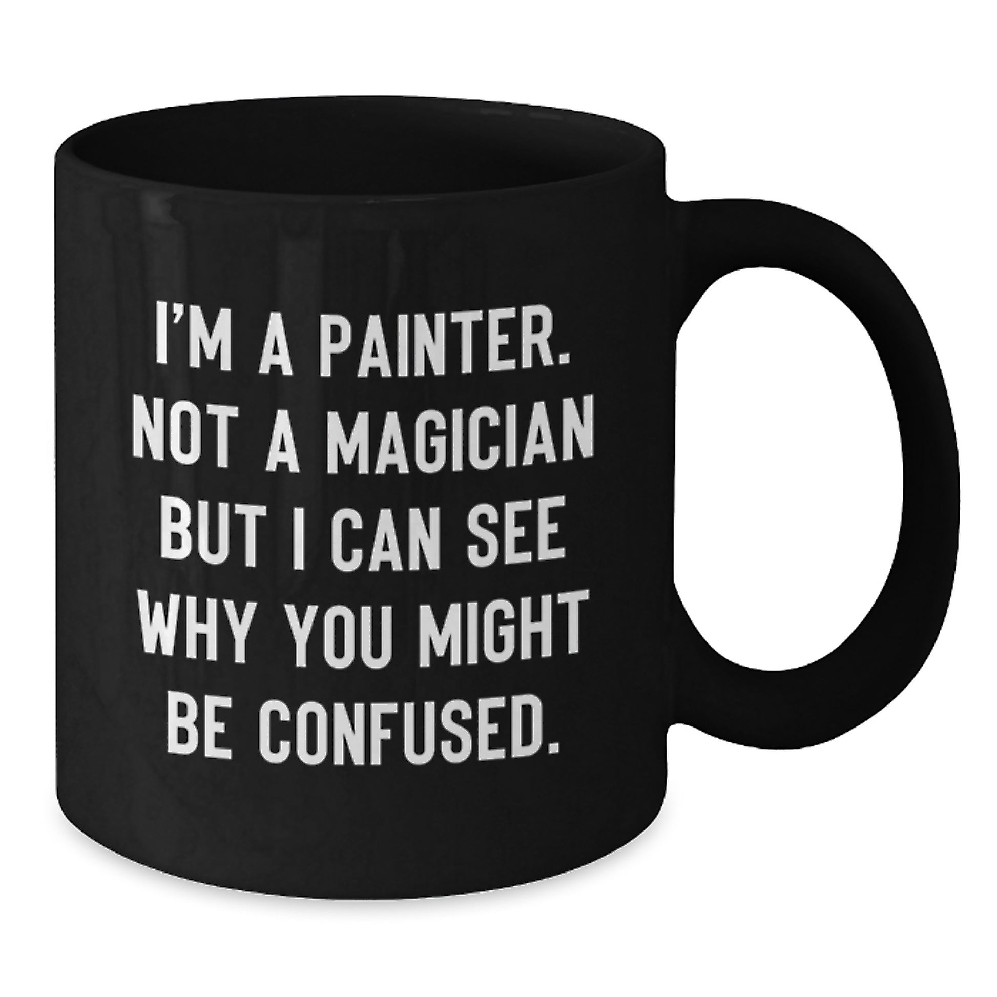 Painter Keepsake Mug for Him Birthday Gift - Additional
