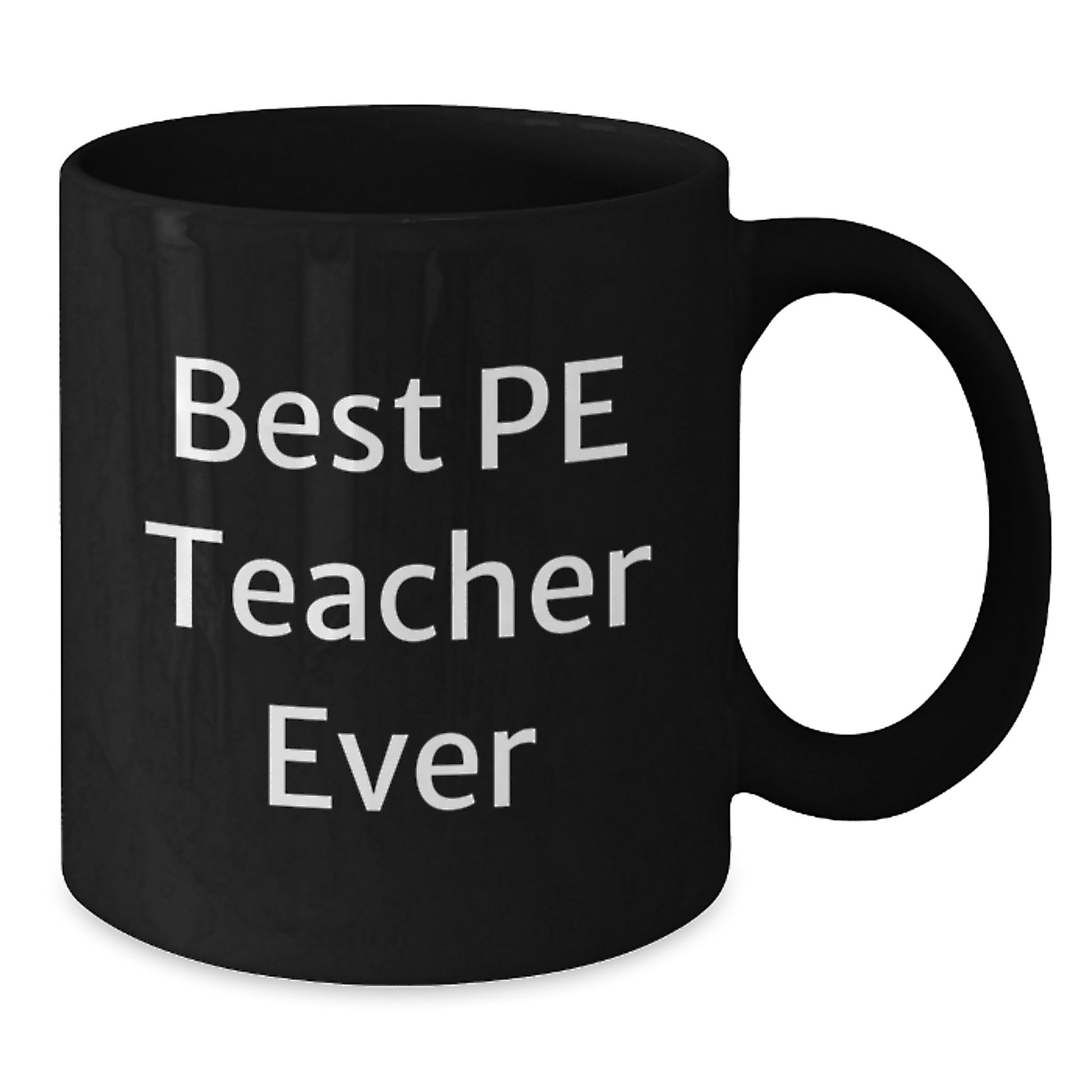 Best Pe Teacher Ever Keepsake Ceramic Mug 11oz for Him Birthday Gift - Additional