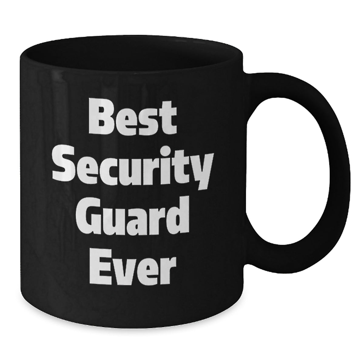 Witty Novelty Gift for Friends Best Security Guard Ever Mug - Additional