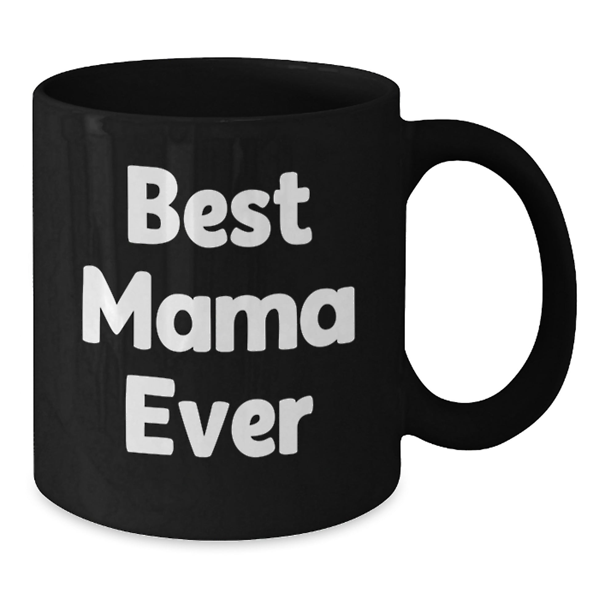 Best Mama Ever Keepsake Black Coffee Mug for Her Birthday Gift - Additional