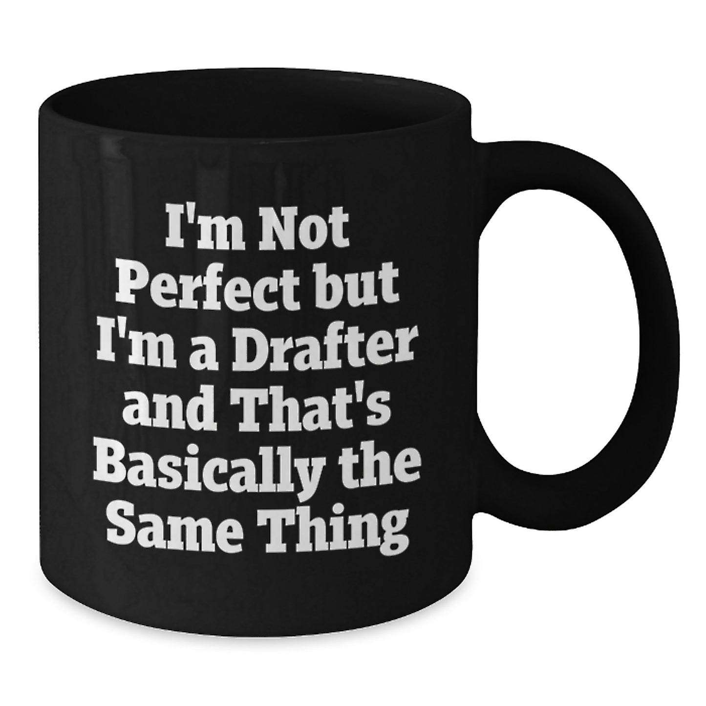 Drafter Keepsake Black Coffee Mug for Him Birthday Gift with 11oz - Additional