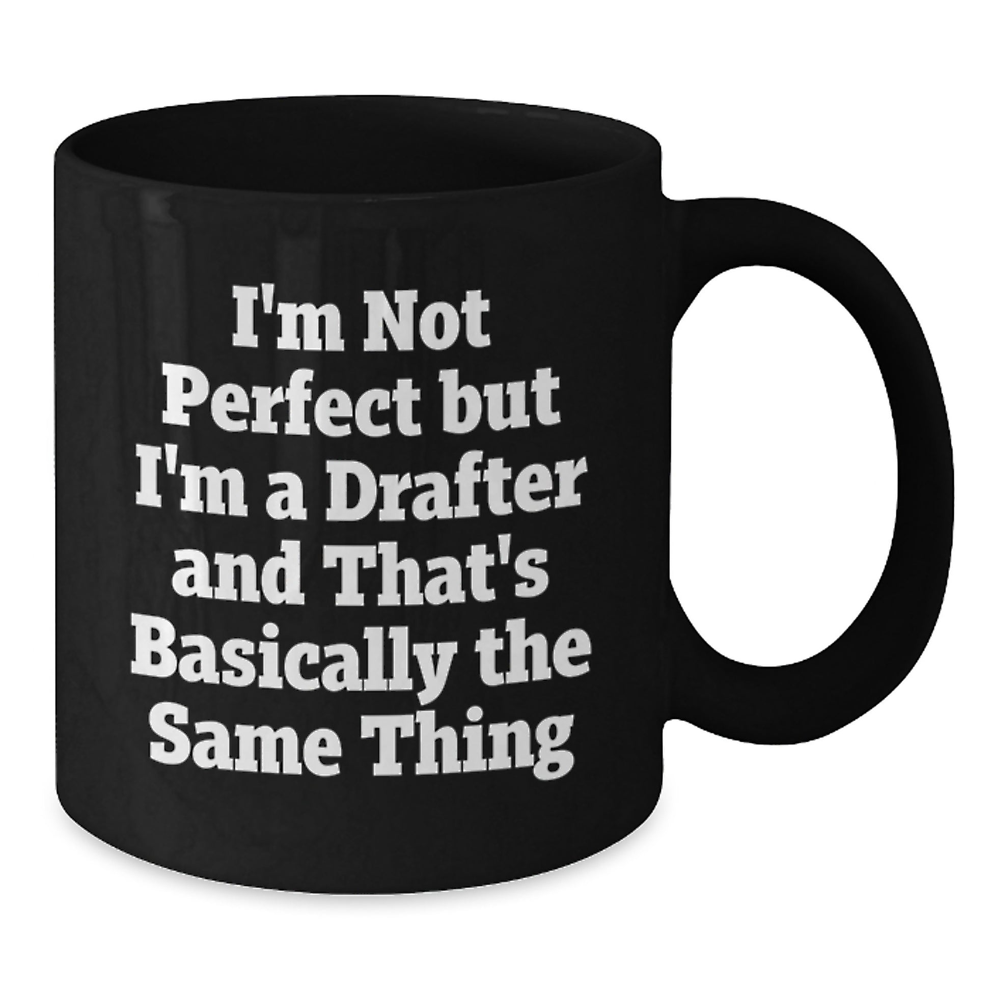 Drafter Keepsake Black Coffee Mug for Him Birthday Gift with 11oz - Additional