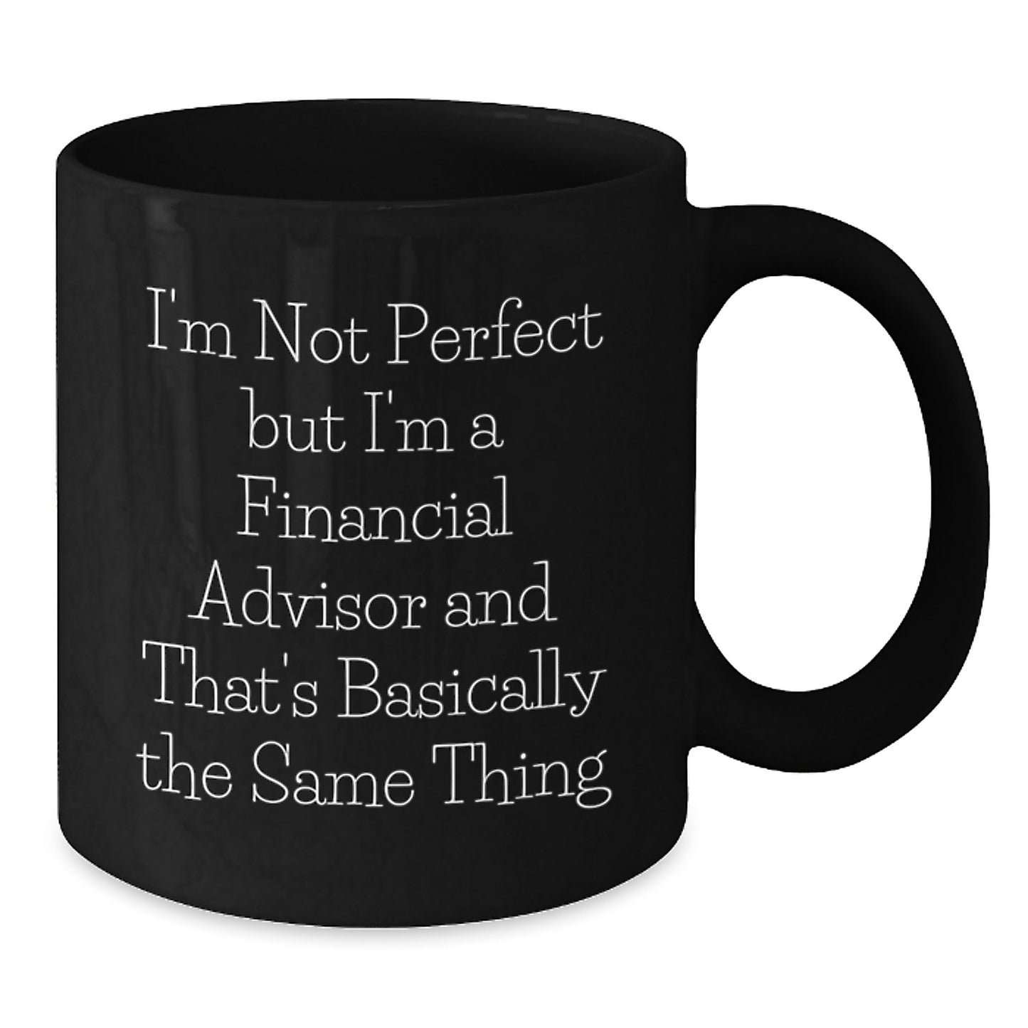 Financial Advisor Keepsake Black Coffee Mug for Him Birthday Gift - Additional