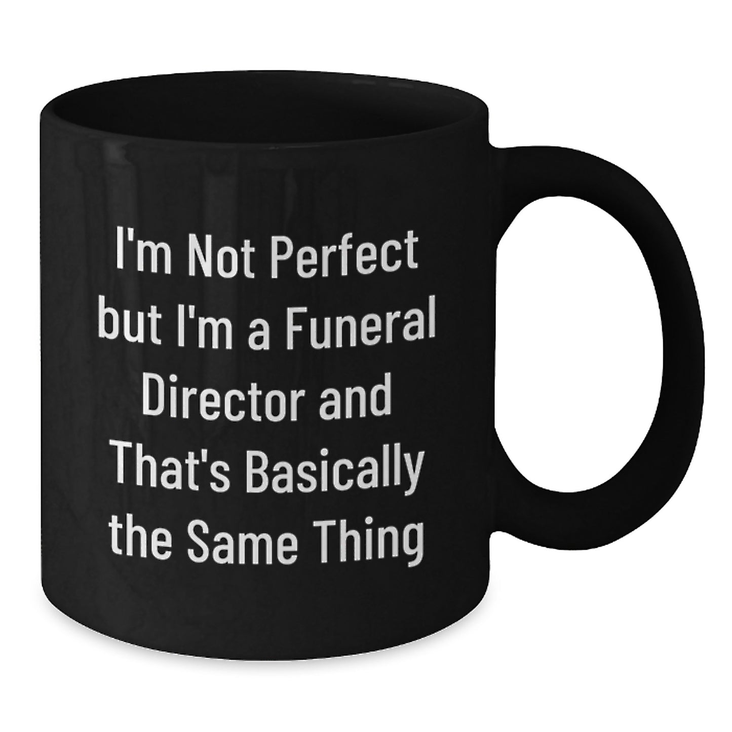Funny Funeral Director Gifts from Friends - Valentine's Unique Mugs for Men Women Coworkers Family - Additional