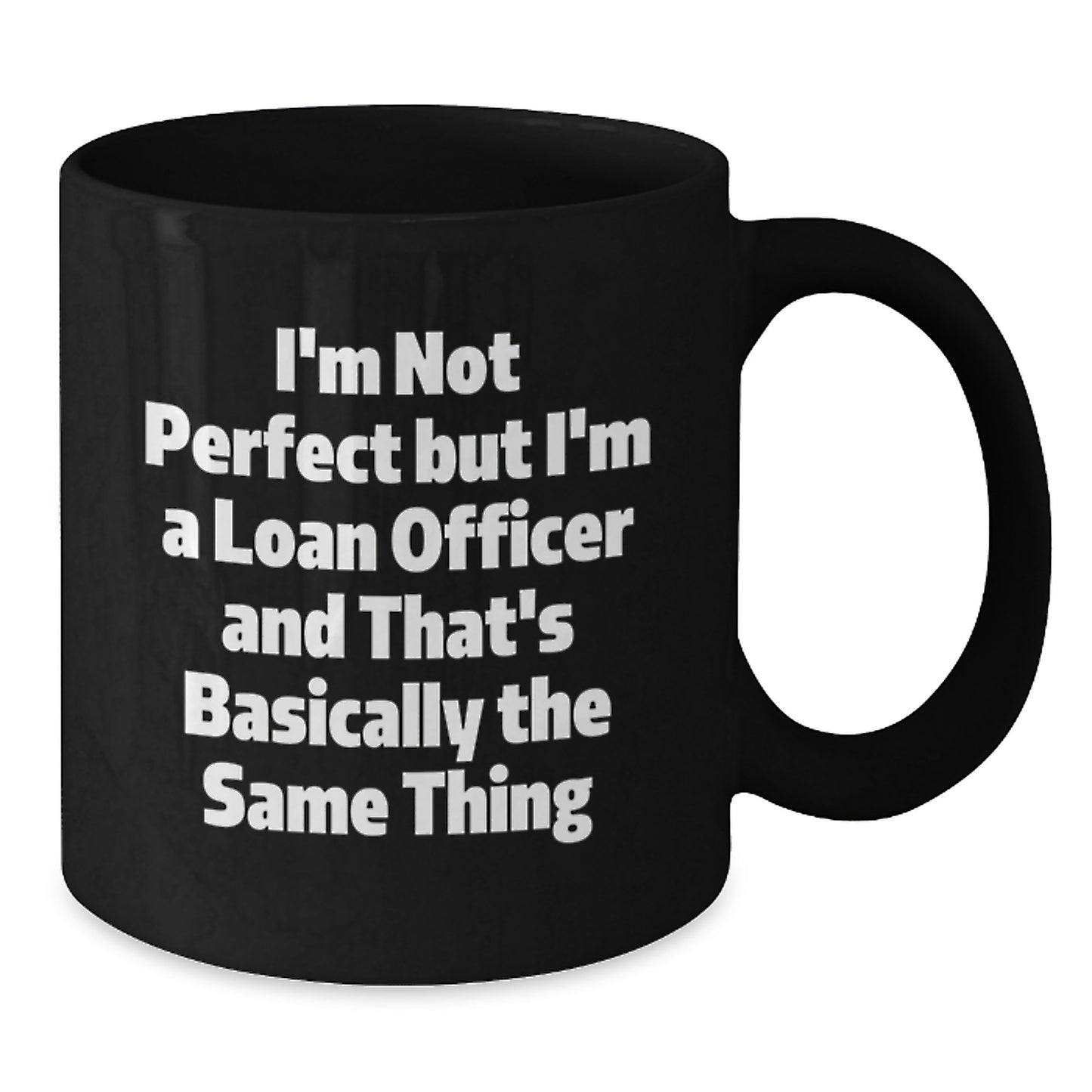 Loan Officer Keepsake Black Coffee Mug Premium 11oz Birthday Gift - Additional