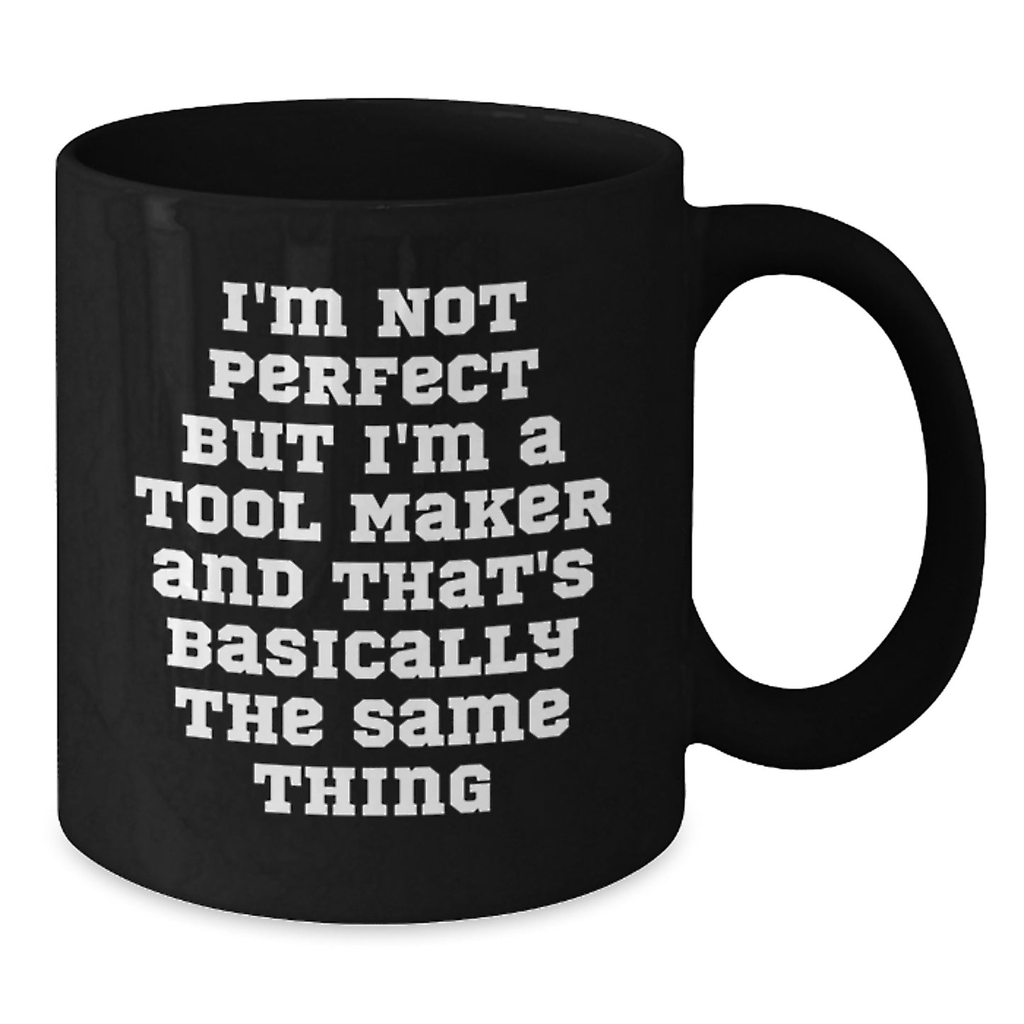 Tool Maker Keepsake Black Coffee Mug for Him Birthday Gift - Additional