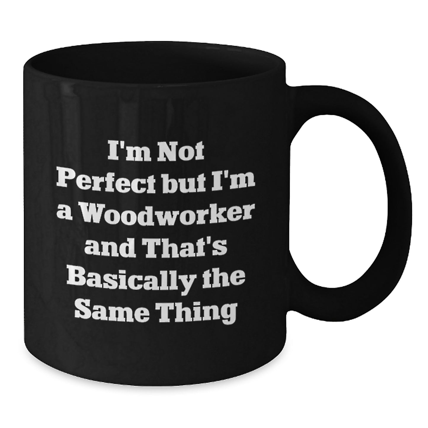 Woodworker Keepsake Birthday Gift Mug for Him Black Ceramic 11oz - Additional
