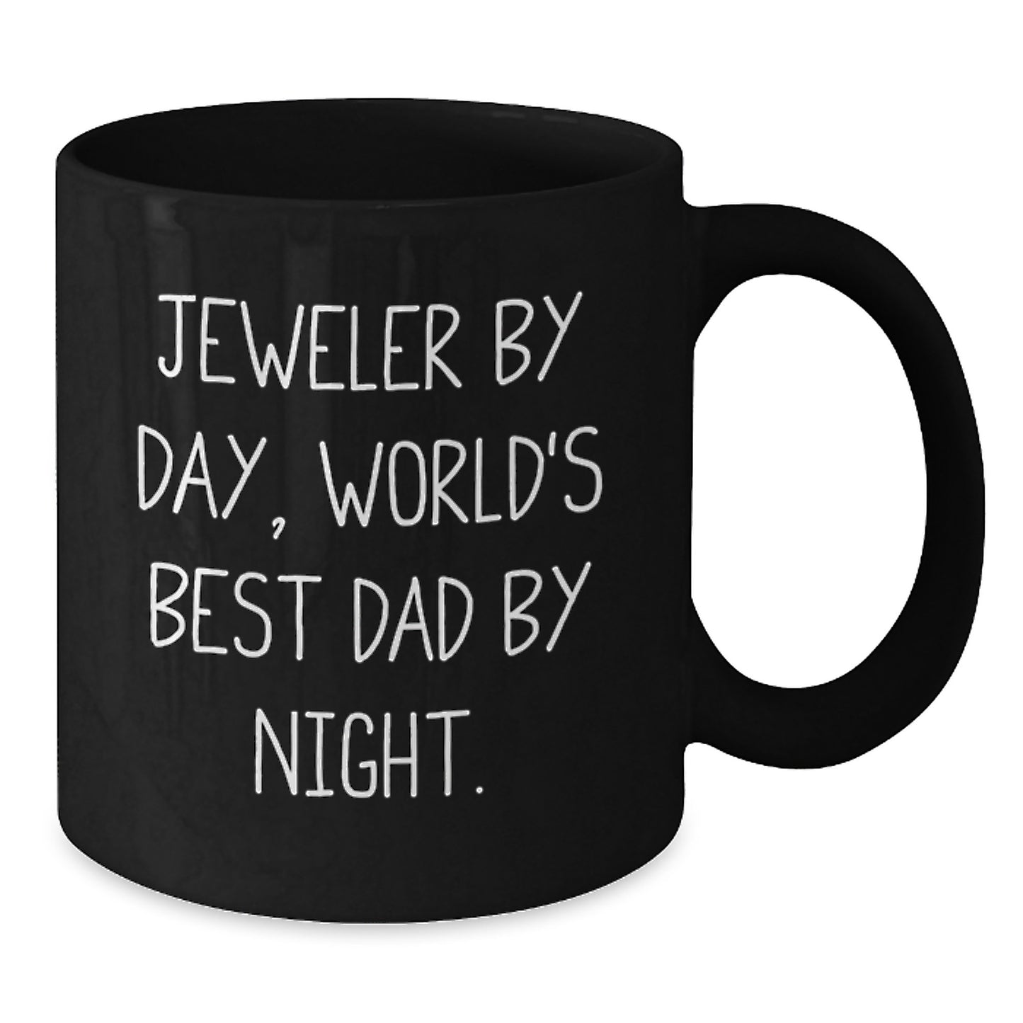 Jeweler Black Coffee Mug Keepsake Birthday Gift for Him With Quote - Additional