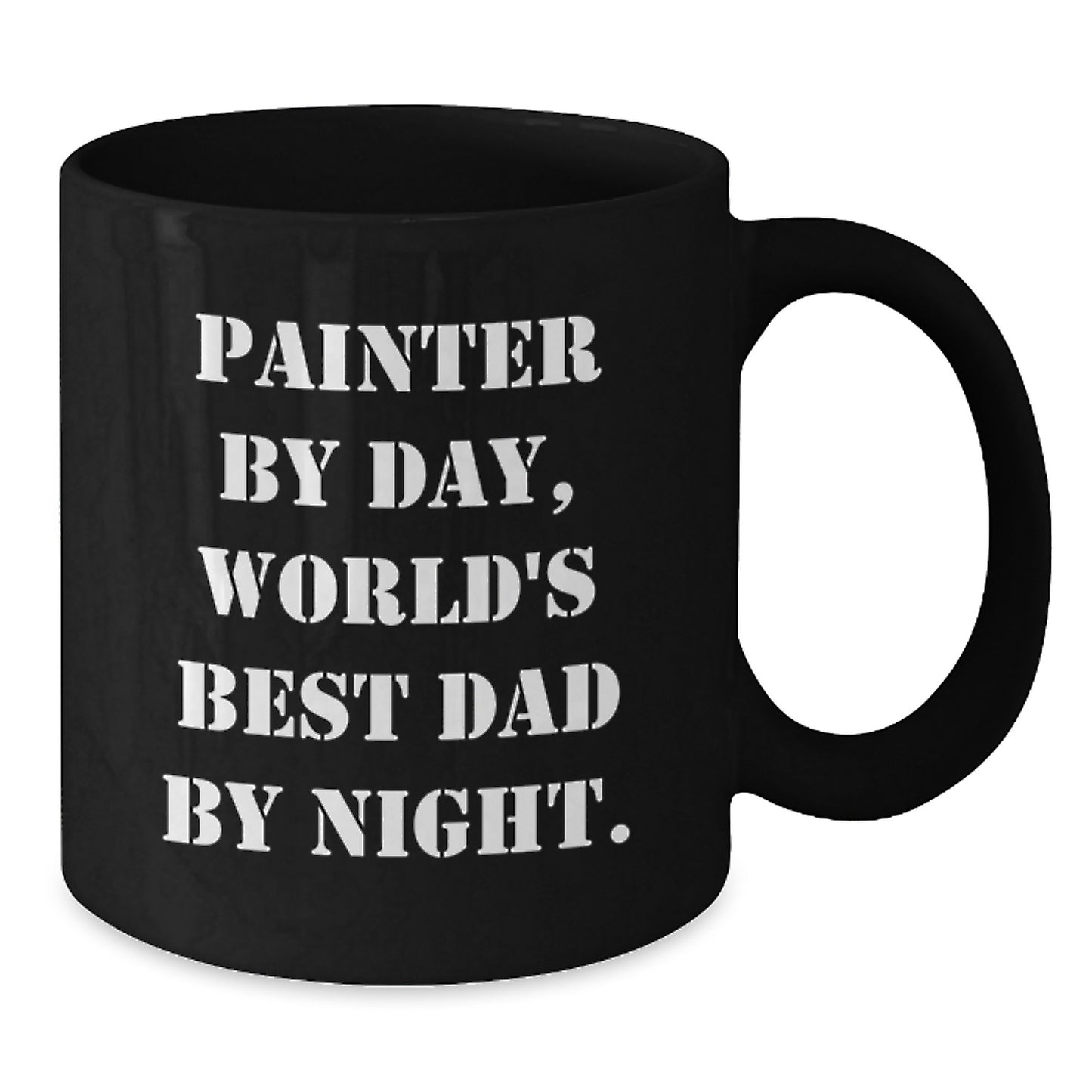 Painter Mug Birthday Gift – Painter By Day, World's Best Dad By Night - Additional