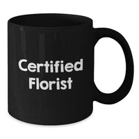 Load image into Gallery viewer, Funny Florist Gifts from Friends for Florist Graduation Black Coffee Mug, &#39;Wishing You a Bouquet of Success&#39;, Microwave and Dishwasher Safe - Additional
