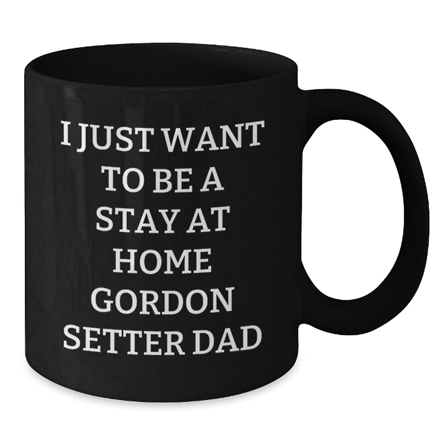 Funny Gordon Setter Dog Dad Gifts from Mom for Birthday Unique Mugs Black Coffee Lovers - Additional