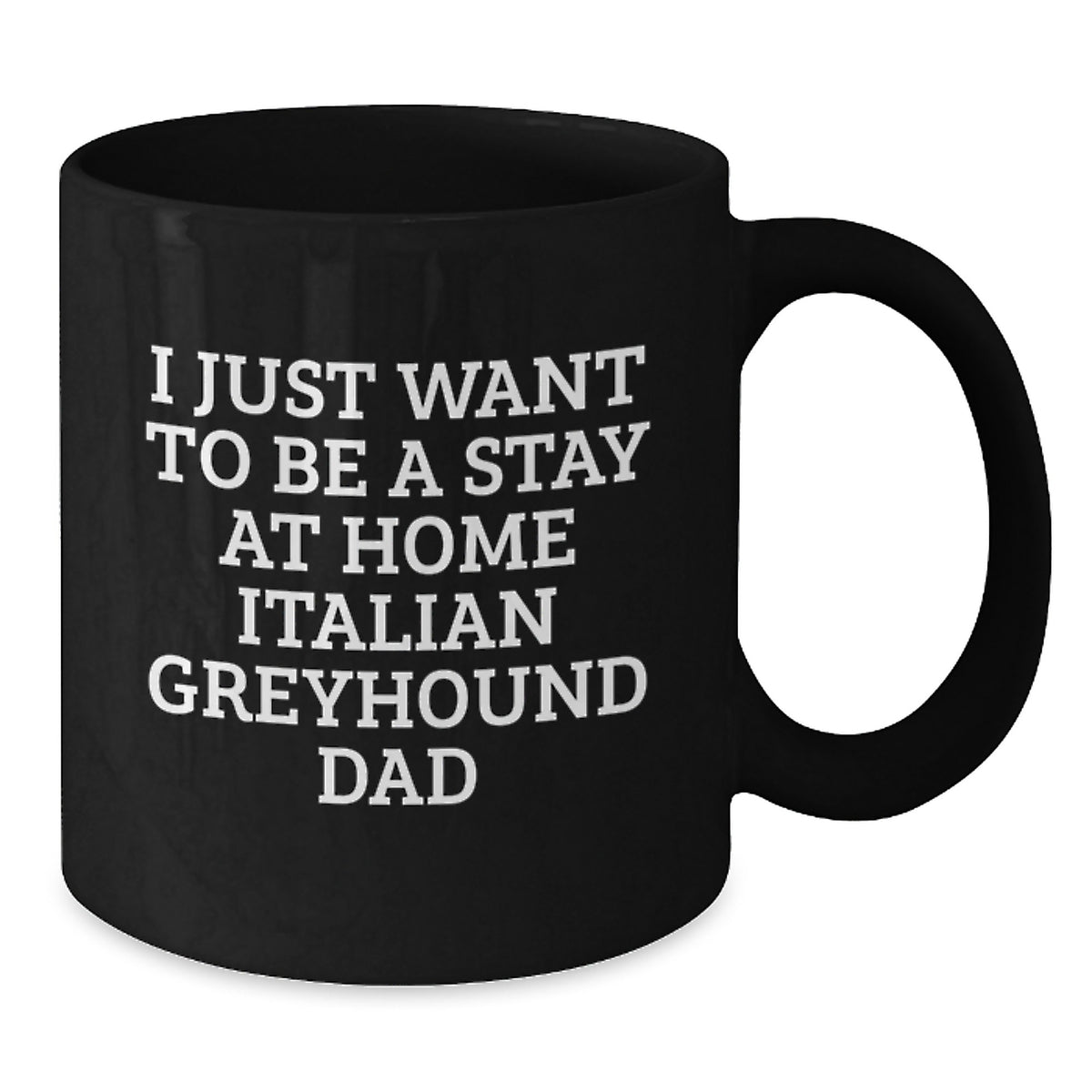 Funny Italian Greyhound Dog Lover Gifts from Men to Family, Italian Greyhound Dog Mom Dad Black Coffee Mug - Birthday Unique Gifts for Her Him - Additional