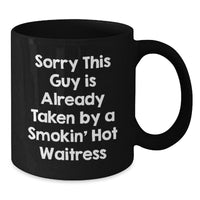Load image into Gallery viewer, Funny Waitress Gifts from Men to Smokin Hot Waitress Friends, Black Coffee Mug, Christmas Unique Gifts for Waitress - Additional
