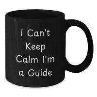 Load image into Gallery viewer, Funny Guide Gifts from Men to Friends - I'm a Guide Black Coffee Mug, Valentine's Unique Gifts, Perfect for Guide Enthusiasts - Additional
