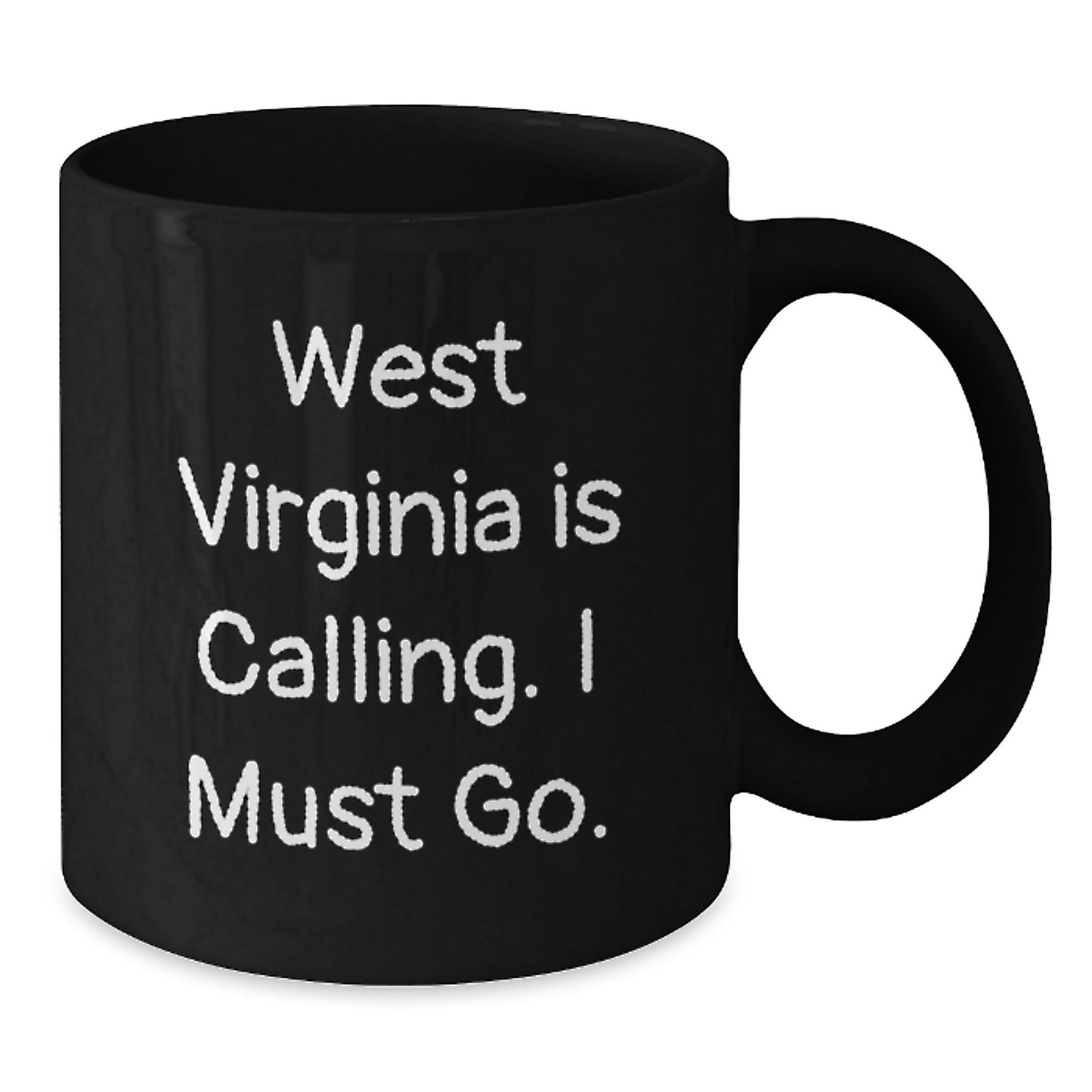 West Virginia Gifts, Black Coffee Mugs with Funny Quote, Gifts from Family to West Virginia Men, Unique Graduation Gifts - Additional