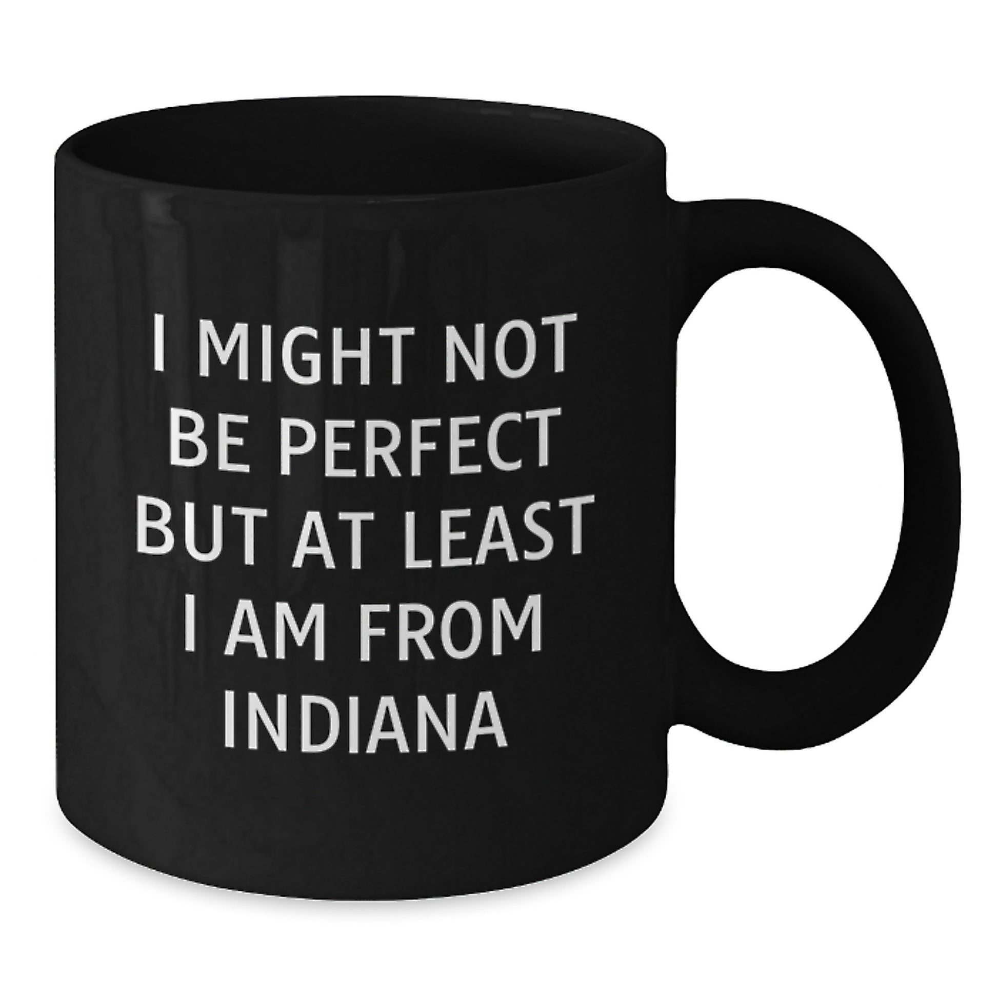 Funny Indiana Gifts for Friends from Indiana, Black Coffee Mug with Inspirational Quote, Perfect Graduation Unique Gifts - Additional