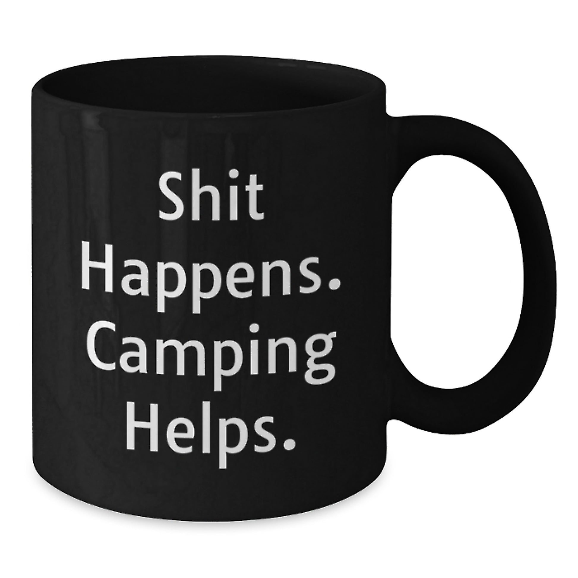 Gifts from Friends for Camping Enthusiasts Funny Black Coffee Mug Shit Happens Camping Helps Graduation Unique Gifts - Additional
