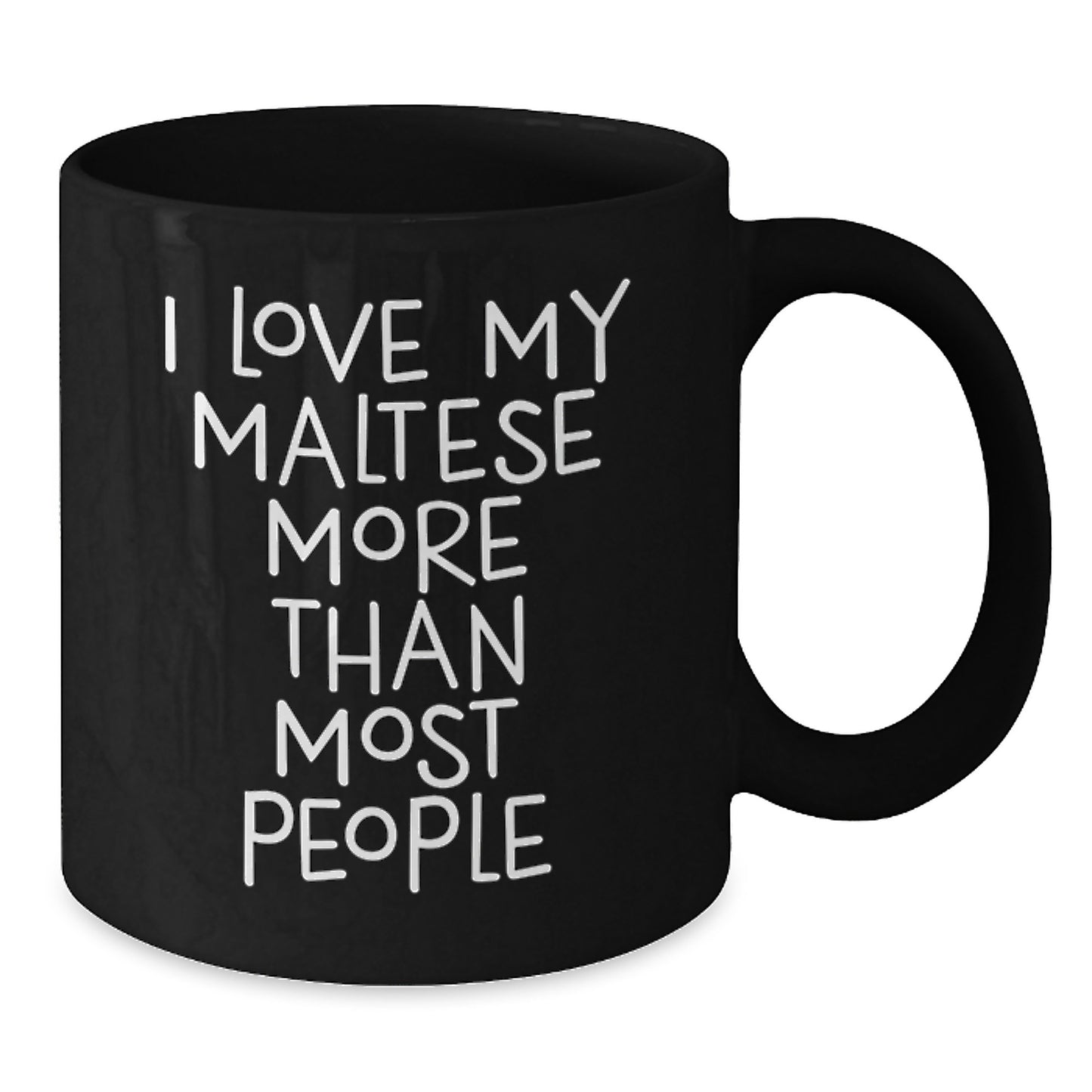 Funny Maltese Dog Gifts from Friends for Birthday - I Love My Maltese More Than Most People Black Coffee Mug - Additional