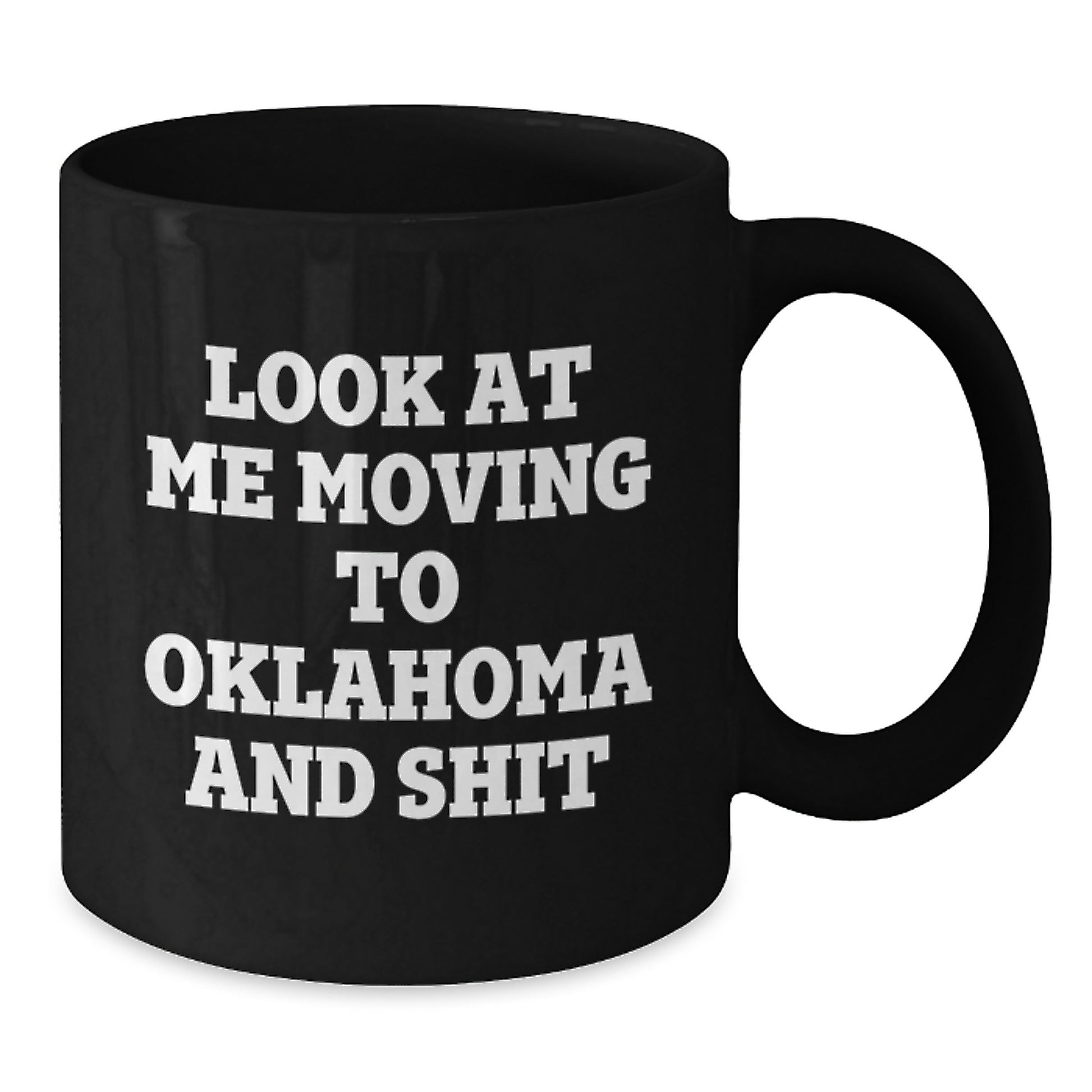 Funny Oklahoma Humor Funny Gifts from Friends to Family - Additional