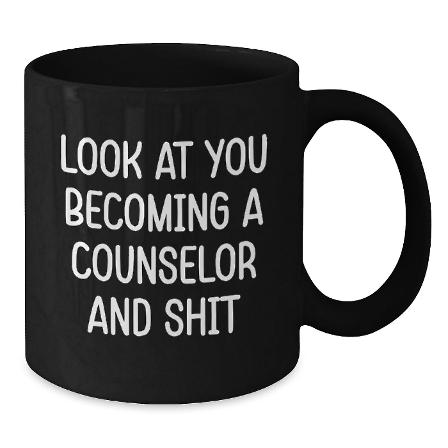 Counselor Gifts from Friends, Funny Quote Black Coffee Mug for Graduation, Inspirational Counselor Mug, 11oz or 15oz, Microwave and Dishwasher Safe - Additional