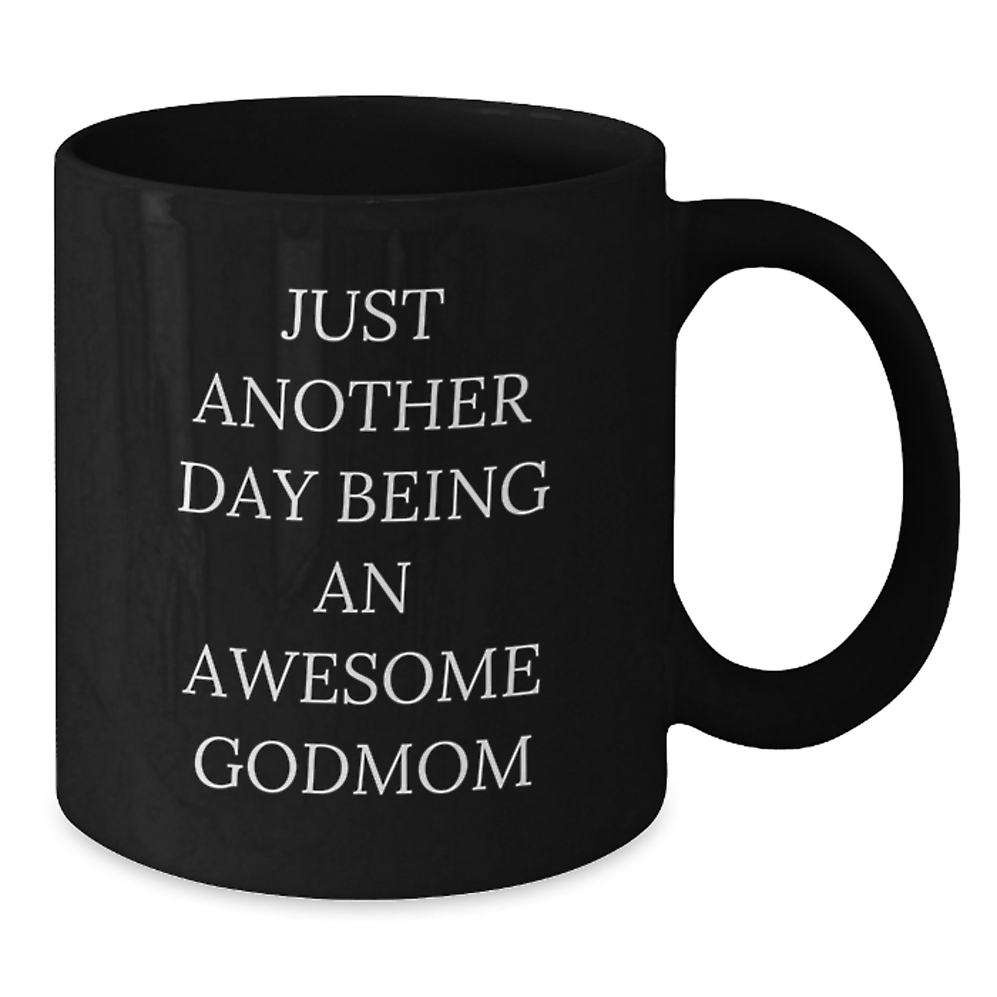 Funny Godmom Gifts, Just Another Day Being an Awesome Godmom Black Coffee Mug for Graduation, Gifts from Men to Women Family Friends Coworkers - Additional